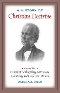 A History of Christian Doctrine: Volume Two