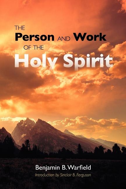 Front cover_The Person And Work Of The Holy Spirit