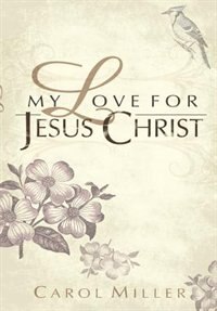 Couverture_My Love For Jesus Christ