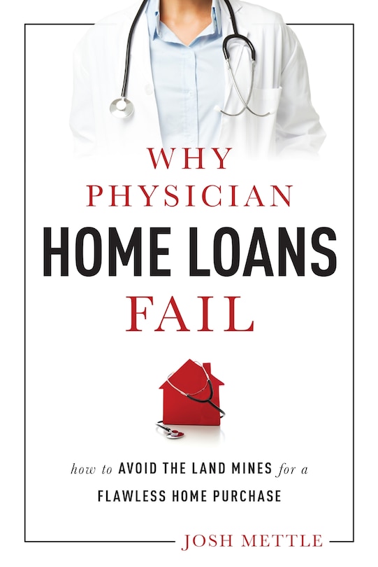 Front cover_Why Physician Home Loans Fail