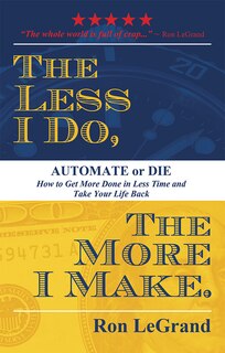 Front cover_The Less I Do, The More I Make