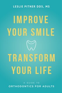Front cover_Improve Your Smile Transform Your Life