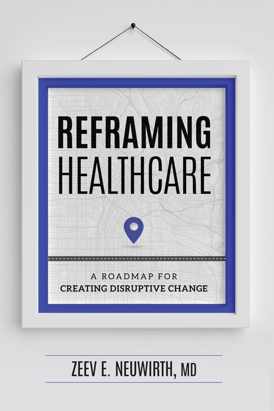 Front cover_Reframing Healthcare