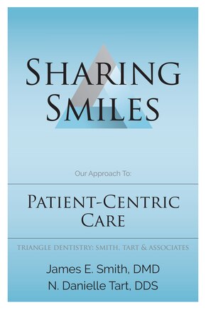 Sharing Smiles: Our Approach To: Patient-centric Care