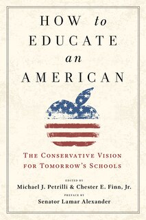 Front cover_How To Educate An American