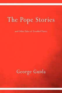Front cover_The Pope Stories and Other Tales of Troubled Times