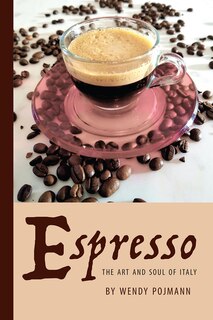 Front cover_Espresso: The Art and Soul of Italy