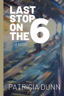 Front cover_Last Stop On The 6