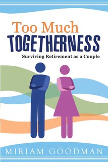 Front cover_Too Much Togetherness