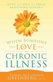 Front cover_When Someone You Love Has a Chronic Illness