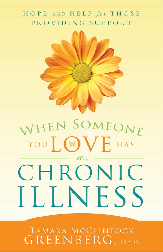 Front cover_When Someone You Love Has a Chronic Illness