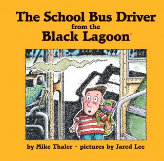 Front cover_School Bus Driver from the Black Lagoon