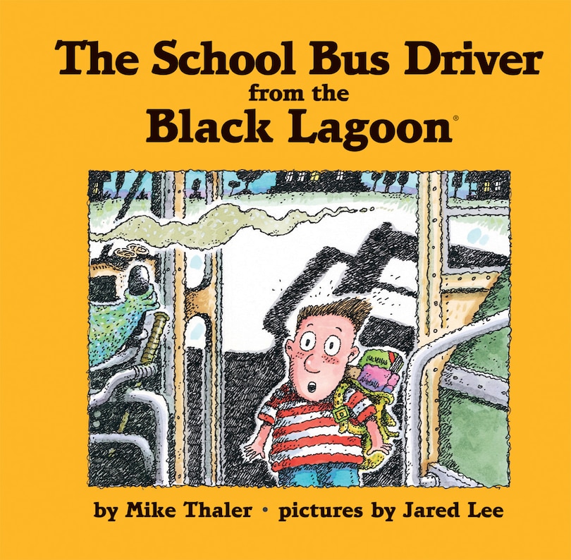Front cover_School Bus Driver from the Black Lagoon