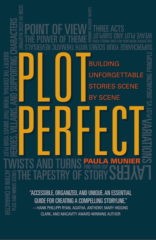 Plot Perfect: How To Build Unforgettable Stories Scene By Scene