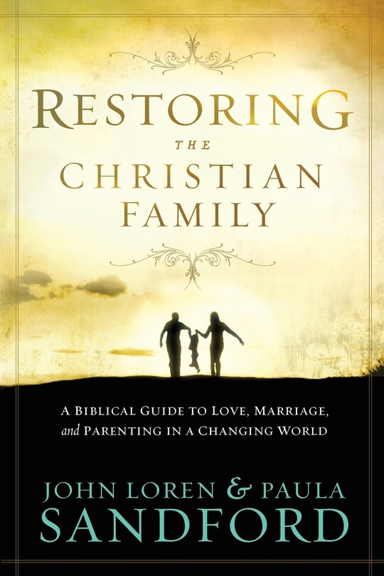 Front cover_Restoring The Christian Family