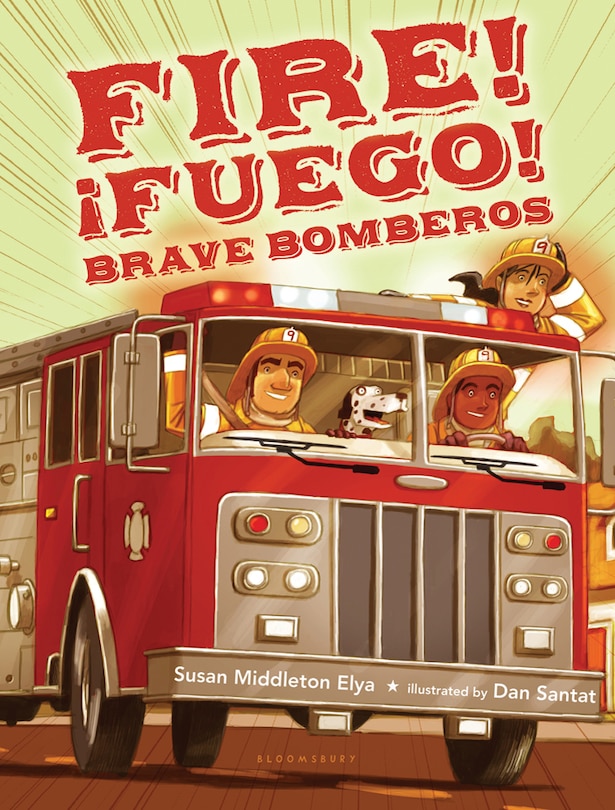 Front cover_Fire! Fuego! Brave Bomberos