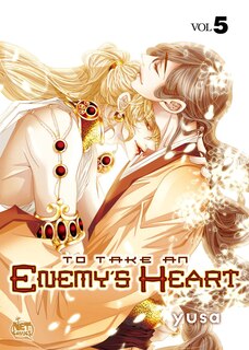 Couverture_To Take An Enemy’s Heart Volume 5