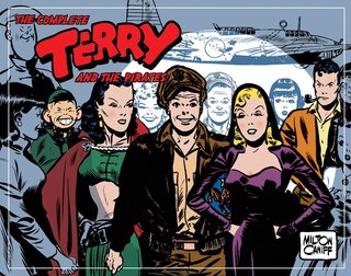 Front cover_The Complete Terry And The Pirates, Vol. 6: 1945-1946