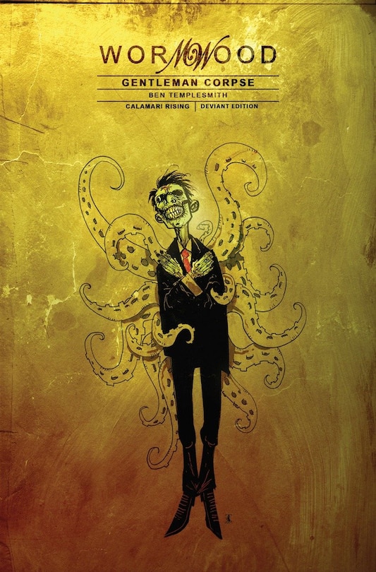 Front cover_Wormwood, Gentleman Corpse Volume 3: Calamari Rising