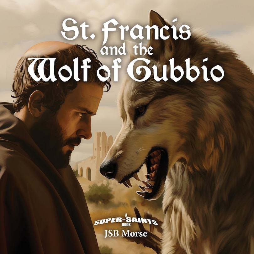 St. Francis and the Wolf of Gubbio