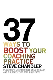 Front cover_37 Ways to BOOST Your Coaching Practice