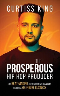 Couverture_The Prosperous Hip Hop Producer
