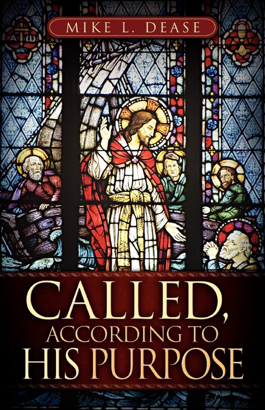 Front cover_Called, According To His Purpose