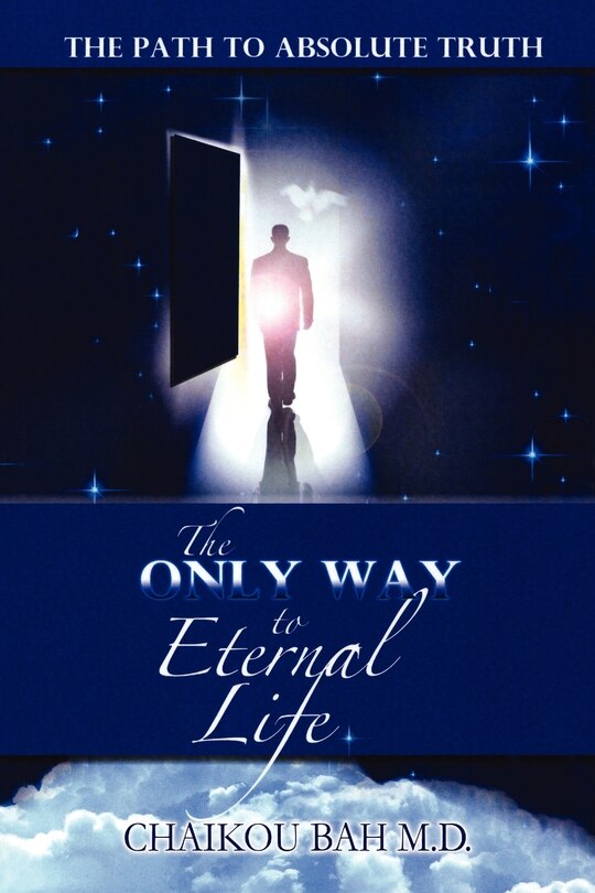 Front cover_The Only Way To Eternal Life