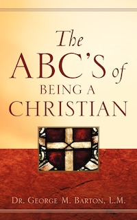 Front cover_The Abc's Of Being A Christian