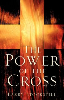 The Power Of The Cross