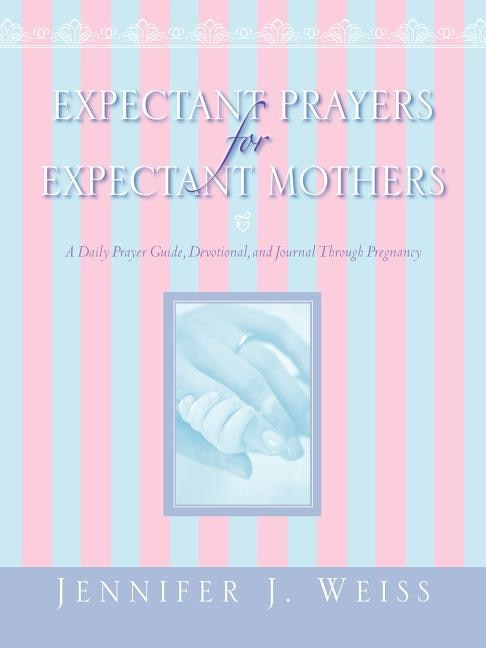 Expectant Prayers For Expectant Mothers