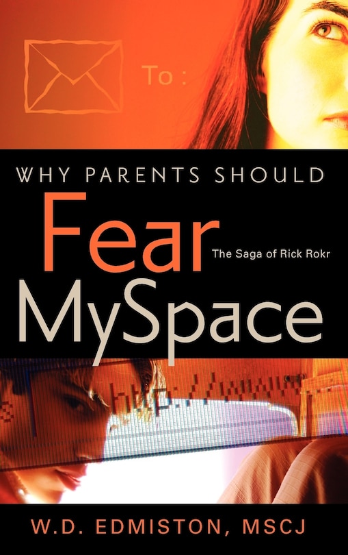 Couverture_Why Parents Should Fear MySpace