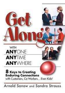 Front cover_Get Along With Anyone, Anytime, Anywhere!