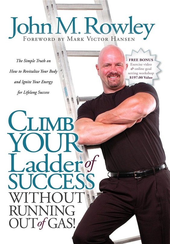 Couverture_Climb Your Ladder of Success Without Running Out of Gas!