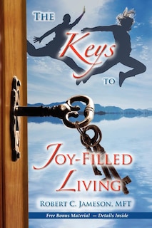 Front cover_The Keys to Joy-Filled Living