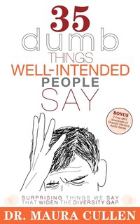 Couverture_35 Dumb Things Well-Intended People Say