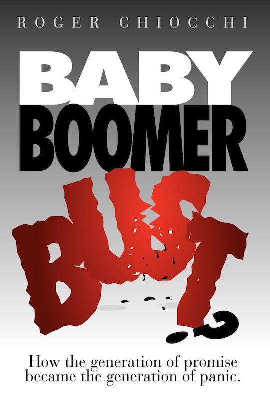 Front cover_Baby Boomer Bust?