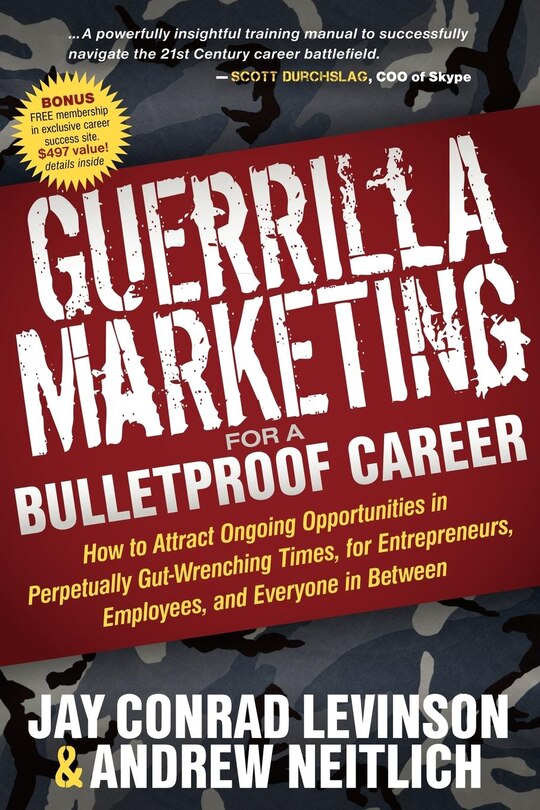 Couverture_Guerrilla Marketing for a Bulletproof Career