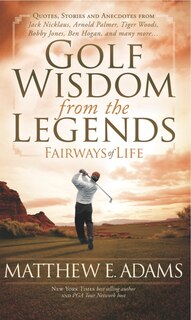 Front cover_Golf Wisdom From the Legends