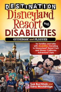 Couverture_Destination Disneyland Resort with Disabilities