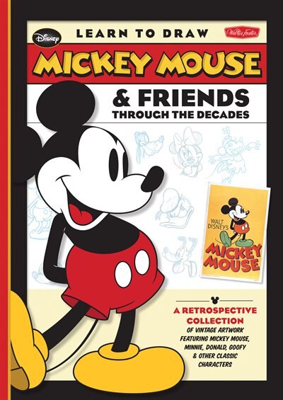 Front cover_Learn to Draw Mickey Mouse & Friends Through the Decades