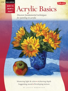 Front cover_Oil & Acrylic: Acrylic Basics