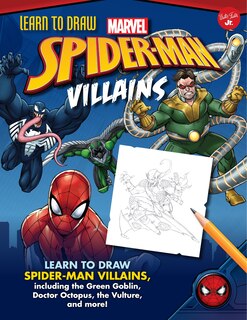 Front cover_Learn to Draw Marvel Spider-Man Villains