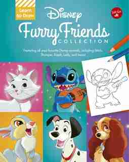 Learn To Draw Disney Furry Friends Collection: Featuring All Your Favorite Disney Animals, Including Stitch, Thumper, Rajah, Lady, And More! by Walter Foster Jr. Creative Team