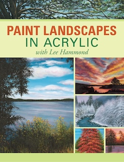 Front cover_Paint Landscapes in Acrylic with Lee Hammond