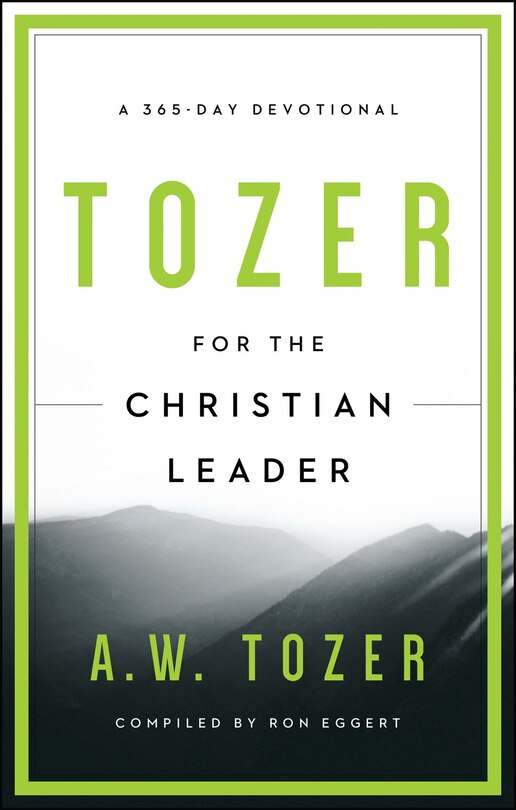Front cover_TOZER FOR THE CHRISTIAN LEADER