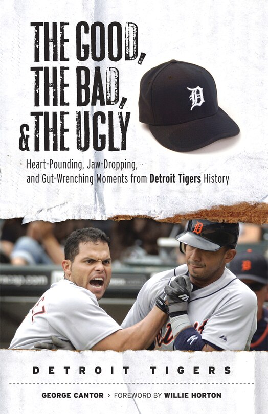 Couverture_The Good, the Bad, & the Ugly: Detroit Tigers