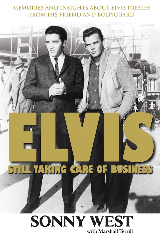Front cover_Elvis: Still Taking Care Of Business