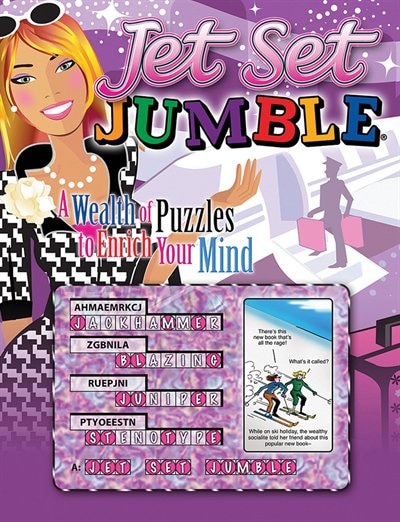 Jet Set Jumble®: A Wealth Of Puzzles To Enrich Your Mind