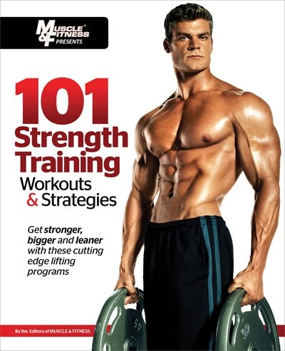 Front cover_101 Strength Training Workouts & Strategies